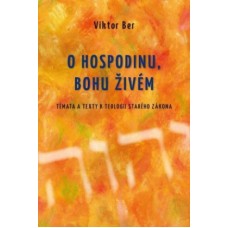 O Hospodinu, Bohu živém