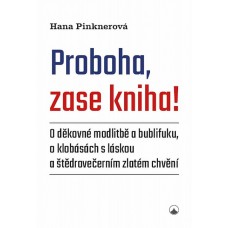 Proboha, zase kniha!